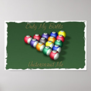 Only My Ball Understand Me Poster