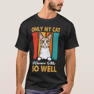 Only My Cat Knows Me So Well Vintage Cornish Rex C T-Shirt