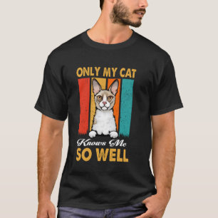 Only My Cat Knows Me So Well Vintage Cornish Rex C T-Shirt