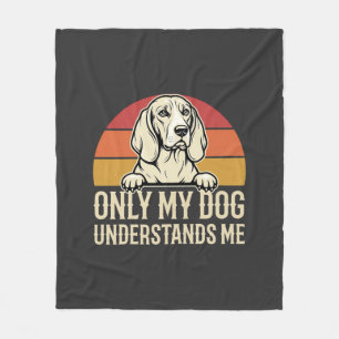 Only My Dog Understands Me Vintage Dog Fleece Blanket