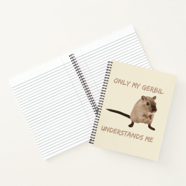 Only My Gerbil Understands Me Funny Pet keeper Mum Notebook (Inside)