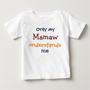 Only My Mamaw Understands Me Child's T-Shirt