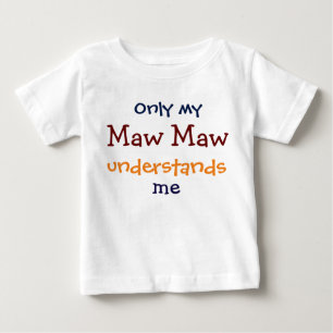 Only My Maw Maw Understands Me Child's T-Shirt