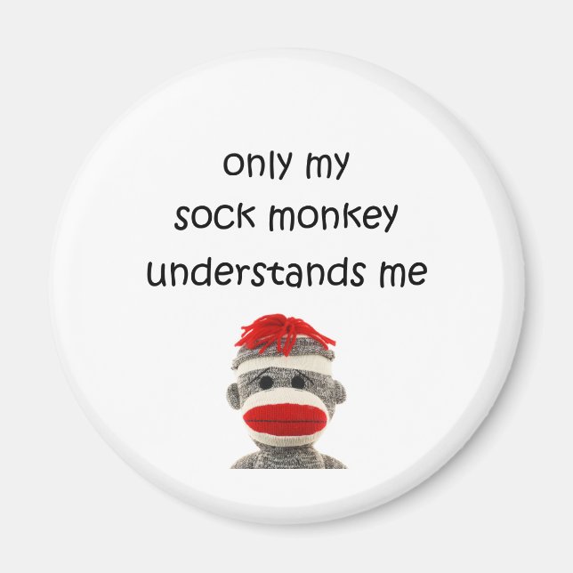 Only My Sock Monkey Understands Me Magnet (Front)