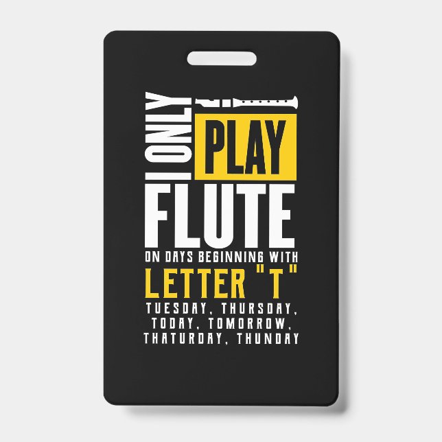 Only Play Flute ID Badge (Front)