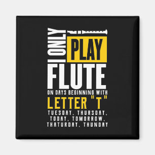 Only Play Flute Magnet