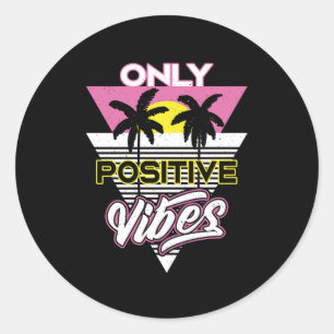 Only Positive Vibes Retro Slogan Classic Round Sticker