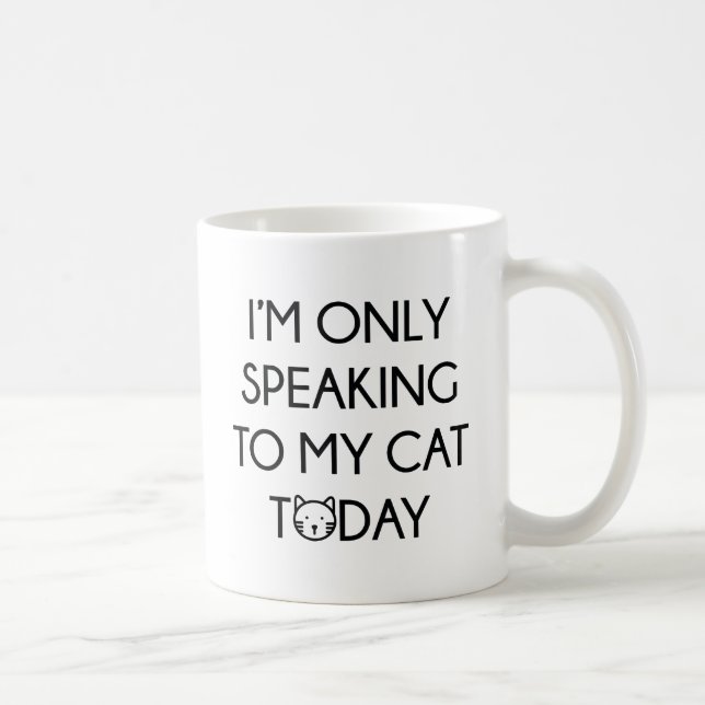 Only Speaking To My Cat Coffee Mug (Right)
