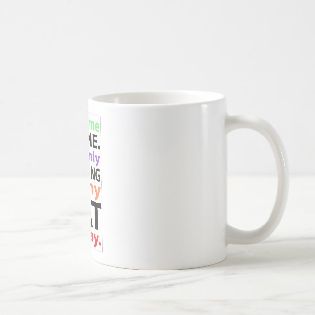 Only Speaking To My Cat Today #2 Coffee Mug (Right)