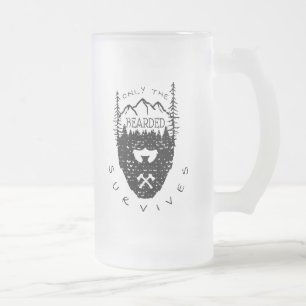 Only The Bearded Survives Frosted Glass Beer Mug