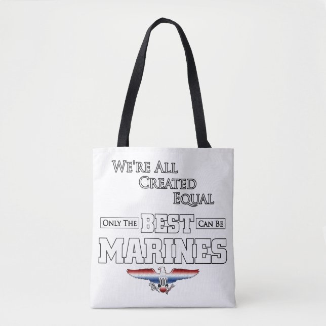 Only The Best Are Marines Tote Bag (Front)