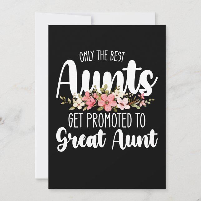 Only The Best Aunts Get Promoted To Great Aunt Invitation (Front)
