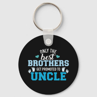 Only the best brothers get promoted to uncle key ring