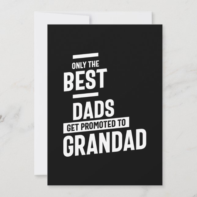 Only The Best Dads Get Promoted To Grandad Thank You Card (Front)