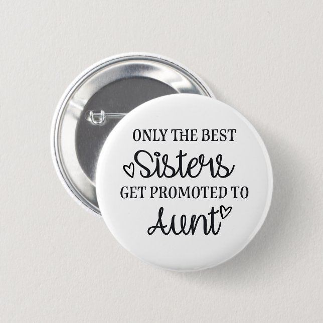 Only the best last goat promoted to aunt ♥ 6 cm round badge (Front & Back)