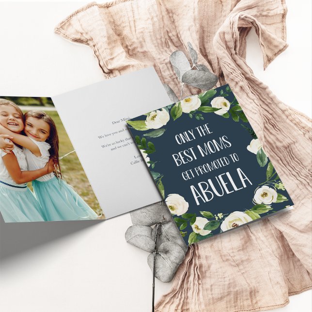 Only the Best Moms Get Promoted to Abuela Card (Creator Uploaded)