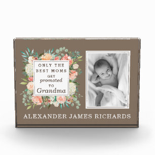 Only the Best Moms Get Promoted to Grandma Photo Block