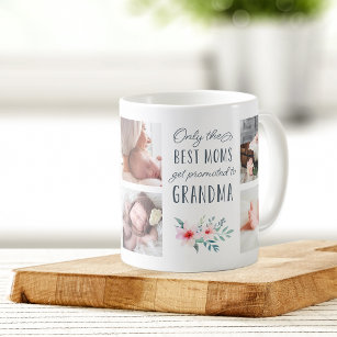 Only the Best Moms Get Promoted to Grandma Photo Magic Mug