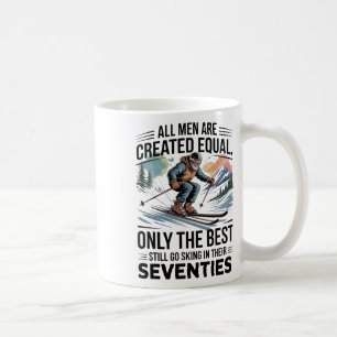 Only The Best Still Go Skiing In Their Seventies M Coffee Mug