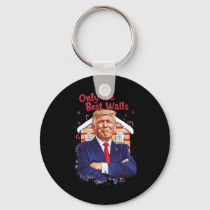 Only The Best Walls Key Ring