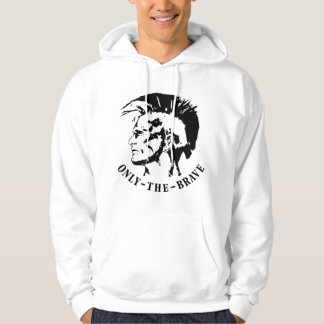 Only The Brave Hoodie