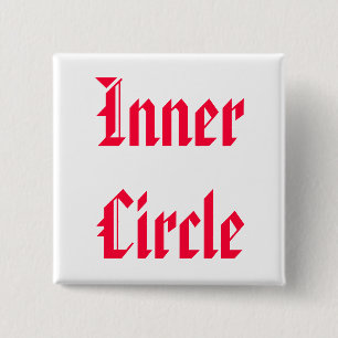 Only The FAMILY are Inner Circle 15 Cm Square Badge