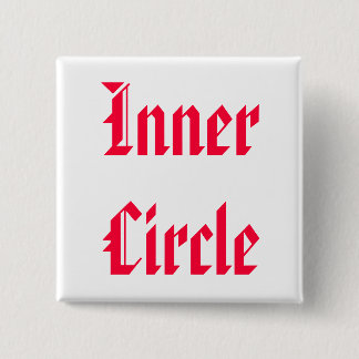 Only The FAMILY are Inner Circle 15 Cm Square Badge