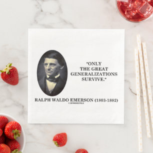 Only The Great Generalisations Survive Emerson Napkin