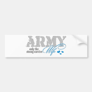 Only the strong survive Army Bumper Sticker