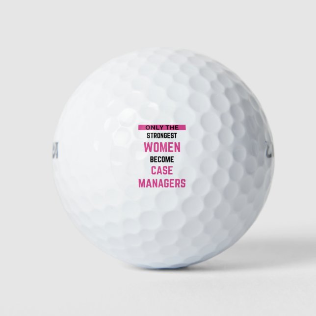 Only The Strongest Women Become Case Managers 2 Golf Balls (Front)