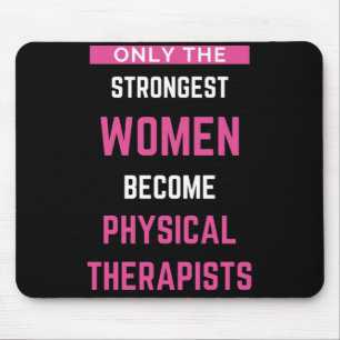 Only The Strongest Women Become Physical Mouse Mat