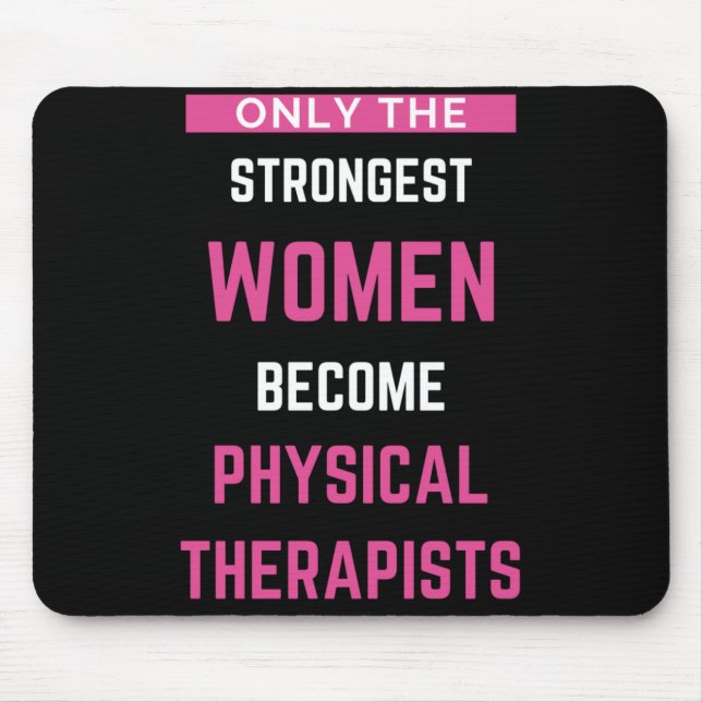 Only The Strongest Women Become Physical Mouse Mat (Front)