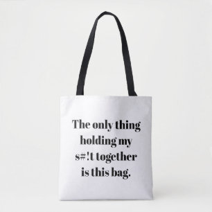 Only thing holding my s#!t together is this bag