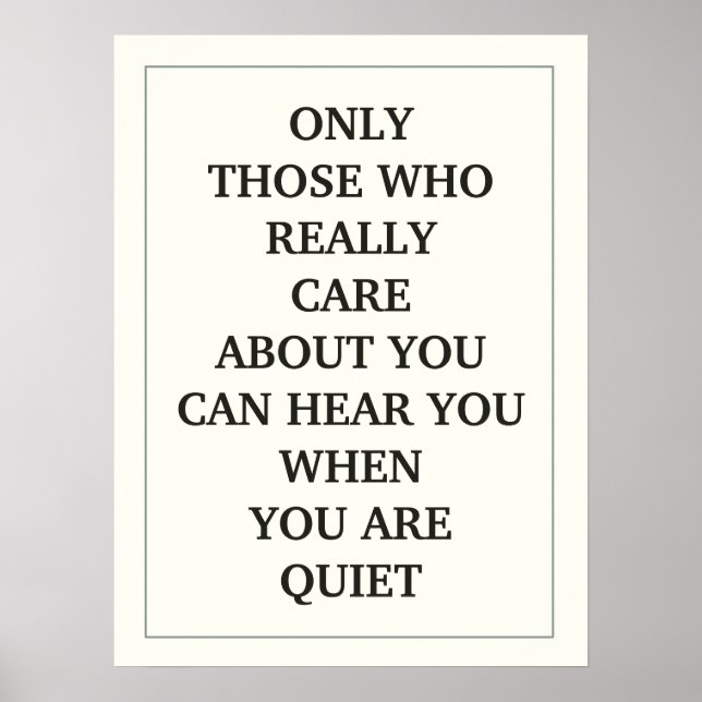 ONLY THOSE WHO REALLY CARE ABOUT YOU CAN HEAR YOU POSTER (Front)