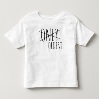 Only to Oldest, new baby announcement Toddler T-Shirt