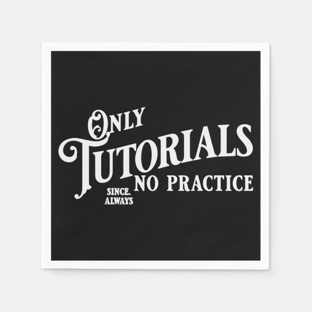 Only tutorials, no practice napkin (Front)