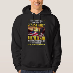 Only Two Defining Forces Die For Jesus Christ TheV Hoodie