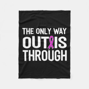 Only Way Out Is Through End Addiction Overcome Fleece Blanket