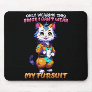 Only Wearing This Since I Can't Wear My Fursuit I Mouse Mat