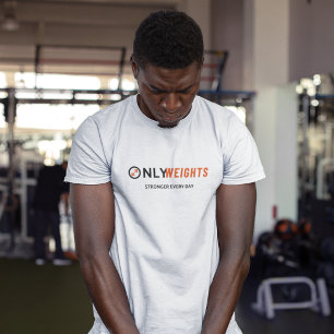 Only Weights Stronger Every Day Gym T-Shirt
