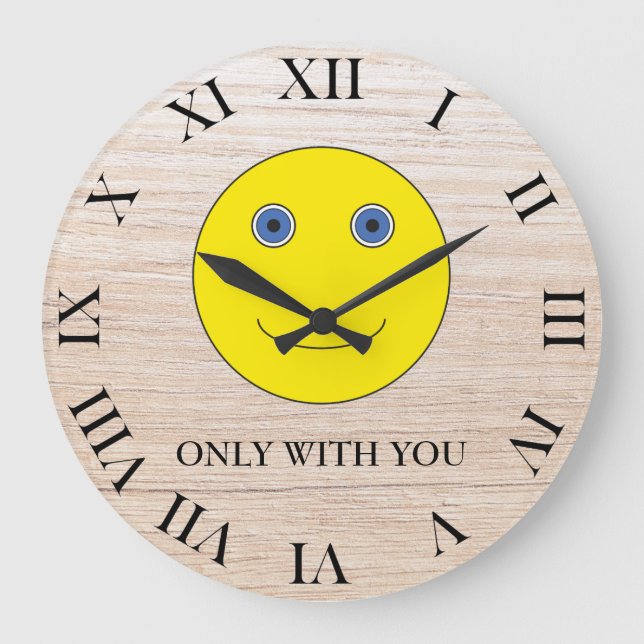 Only with you large clock (Front)