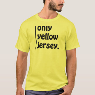 only yellow jersey T-Shirt