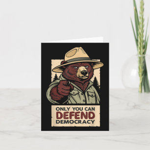 Only You Can Defend Democracy - Against Authoritar Card