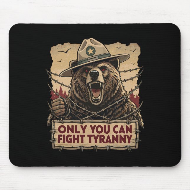 Only You Can Fight Tyranny - Defend Democracy  Mouse Mat (Front)