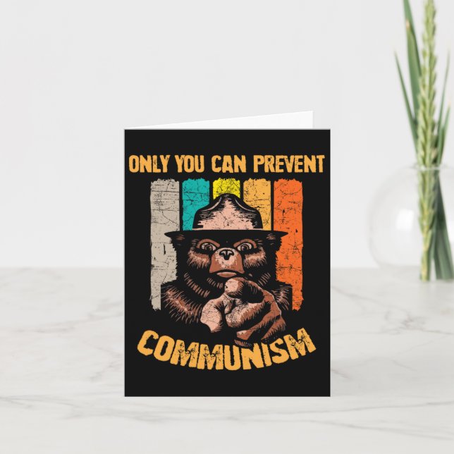 Only You Can Prevent Communism Funny Camping Bear  Card (Front)