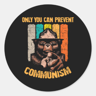 Only You Can Prevent Communism Funny Camping Bear Classic Round Sticker