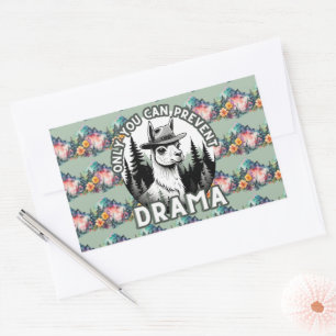 Only You Can Prevent Drama Lama Forest Rectangular Sticker