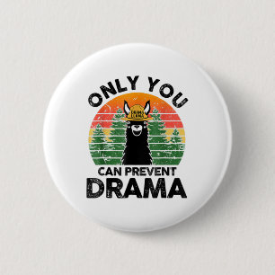 Only You Can Prevent Drama Llama Camping Vintage T 6 Cm Round Badge