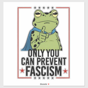 Only you Can Prevent Facism Democratic USA Patriot