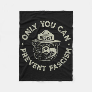 Only You Can Prevent Fascism Bear Resist National Fleece Blanket